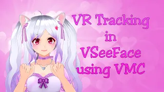 VR Full Body tracking in VSeeFace