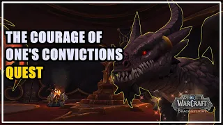 The Courage of One's Convictions Quest WoW