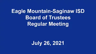 July 26, 2021 Regular Board Meeting