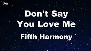 Don't Say You Love Me - Fifth Harmony Karaoke 【No Guide Melody】 Instrumental