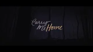 Carry Me Home Teaser Trailer