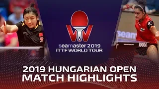 Chen Meng vs Manika Batra | 2019 ITTF World Tour Hungarian Open Highlights (R16)