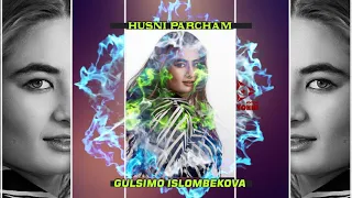 "Ҳусни парчам" Гулсимо Исломбекова "Husni parcham" Gulsimo Islombekova Channel: VoHiddEdiTor 2021