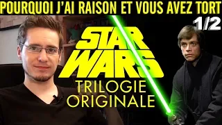 Pourquoi j'ai Raison et vous avez Tort - Star Wars Rétrospective : La Trilogie Originale - Partie 1