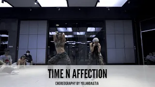 Time N Affection - Rema/Chris Brown｜Choreography by Yolanda&Tia