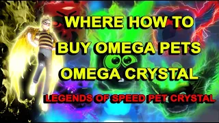 WHERE HOW GET BUY OMEGA PET CRYSTAL NEED 10 REBIRTH IN LEGENDS HIGHWAY ROBLOX LEGENDS OF SPEED