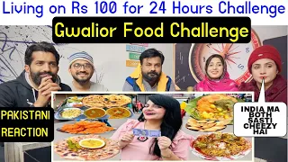 Reaction on Living on Rs 100 for 24 Hours Challenge | Gwalior Food Challenge.