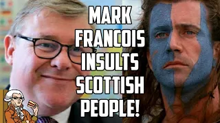Brexiteer Mark Francois Insults Scottish People In Worst Way Possible!