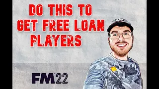 How To get Players On Loan For Free- FM22