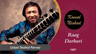 Raag Darbari | Ustad Shahid Parvez | Hindustani Classical Sitar | Part 4/7