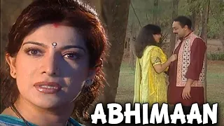 Abhimaan | अभिमान | Superhit Hindi Tv Serial | Ep - 23 @indianserials123