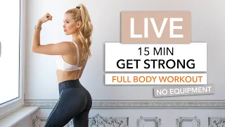 15 MIN GET STRONG WORKOUT - Let’s Train Together / No Equipment I Pamela Reif