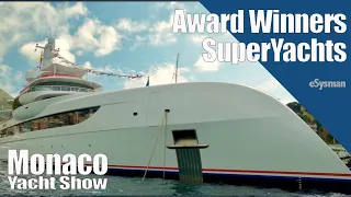 Award Winning SuperYachts of Monaco Yacht Show