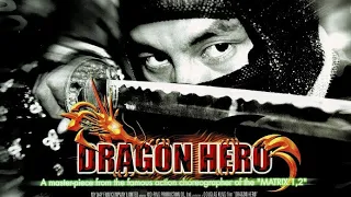 16.Dragon Hero a.k.a. (Chinese Heroes)-Trailer