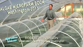 Robert Henrikson • Algae Microfarms Book 2013 • Spirulina Voices