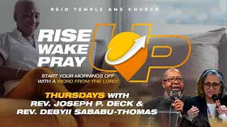Rise UP + Wake UP + Pray UP 25Apr2024 Morning Worship Service