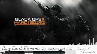 Black Ops 2 Soundtrack: Rare Earth Elements