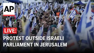 LIVE: Protest outside Israel’s parliament in Jerusalem