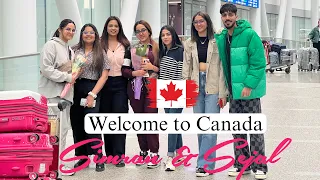 Welcome to Canada 🇨🇦 Simran & Sejal/ Mr Mrs Narula