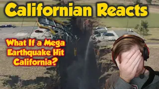 Californian Reacts - What If a MEGA EARTHQUAKE Hit California?