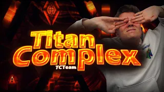 TITAN COMPLEX 100% [Extreme Demon]