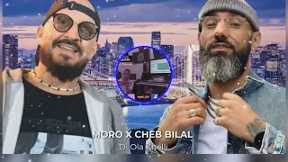 MORO X CHEB BILAL -  di ola khali RIGAL REMIX Rap 2023