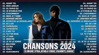 Chanson Française 2024 Nouveauté - Dernière Musique Française 2024 - Vitaa & Slimane,Kendji Girac