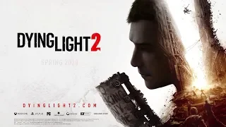 Dying Light 2 E3 2019 Trailer. Русская Озвучка. (Фанатская)