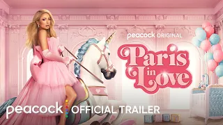 Paris in Love | Season 2 | Official Trailer | Peacock Original