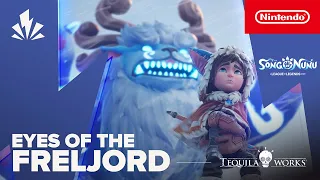 Song of Nunu: A League of Legends Story - Eyes of The Freljord Trailer - Nintendo Switch