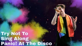 *PART 1* Try Not To Sing Along Panic! At The Disco (Torture)