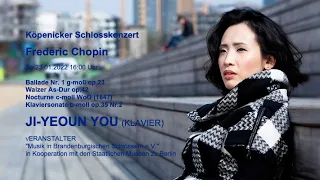 Frederic Chopin, Köpenicker Schlosskonzert, JI-YEOUN YOU (KLAVIER)