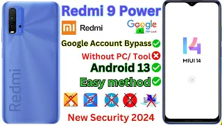 Redmi 9 Power MIUI 14 FRP Bypass Without PC Latest Update Google Account ✅Gmail Lock Trick 2024!