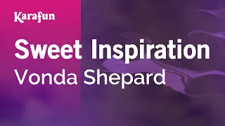 Sweet Inspiration - Vonda Shepard | Karaoke Version | KaraFun