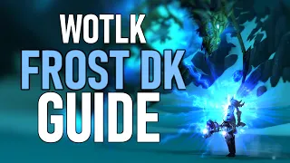 FROST DEATH KNIGHT GUIDE - Wrath Classic