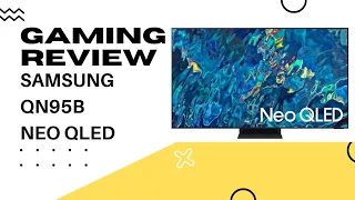 Samsung QN95B Neo QLED 4k - GAMING Review