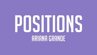 Positions - Ariana Grande (Lyrics Video) 🏜