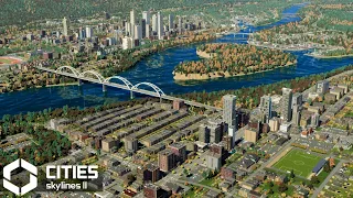 The Twin Cities of Cities Skylines 2