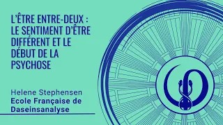 L’être entre-deux : Le sentiment d’être différent et le début de la psychose