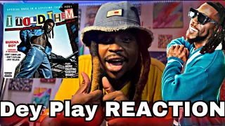 Burna Boy - Dey Play [FIRST REACTION]