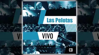 Las Pelotas - Vivo [AUDIO, FULL ALBUM 2011]