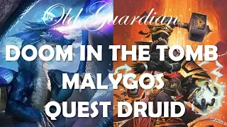 Malygos Quest Druid deck guide and gameplay (Hearthstone Doom in the Tomb)