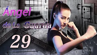 【Esp Sub】EP 29 | Ángel de La Guarda | Hot Girl | Géneros: Romance, Acción | Actores: Dilraba, Ma Ke