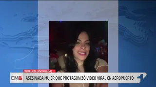 Asesinan a mujer que protagonizó video viral en aeropuerto de Medellín