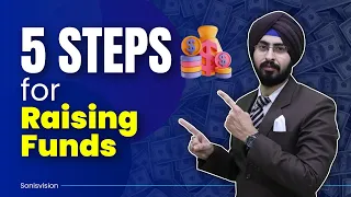 5 Steps for Raising Funds | How to Get Funding from Angel Investors ? | Seed Funding for Startups