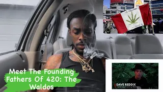 Meet The Founding Fathers Of 420: The Waldos