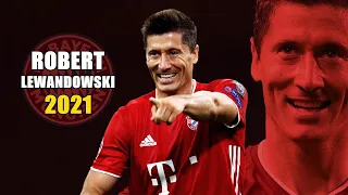 Robert Lewandowski 2021 ● Amazing Skills & Goals Show | HD