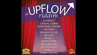 Upflow Riddim Mix (Flow ⚓️ Production ➤ May 2018)  @TAriginalremix