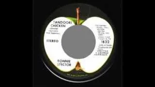 RONNIE SPECTOR - Tandoori Chicken