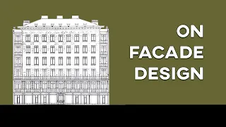 OBSERVATIONS ON FACADE DESIGN